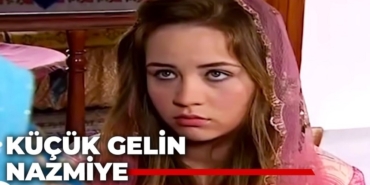 Küçük Gelin Nazmiye filmi nerede çekildi ne zaman çekildi hangi yıl çekildi oyuncuları isimleri