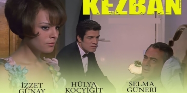 Kezban filmi nerede çekildi hangi evde kaç yılında çekildi konusu oyuncu kadrosu hangi kanalda?