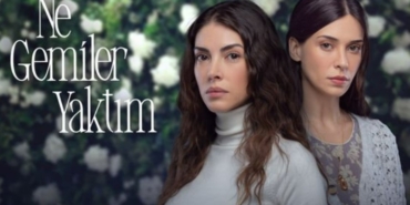 Ne Gemiler Yaktım nerede çekiliyor yeni bölüm ne zaman hangi gün oynuyor hangi kanalda?