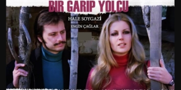 Bir Garip Yolcu filmi nerede çekildi hangi kanalda oynuyor konusu ne zaman çekildi oyuncu kadrosu