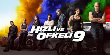 Hızlı ve Öfkeli 9 filmi nerede çekildi hangi kanalda oynuyor gişe hasılat konusu ne oyuncu kadrosu
