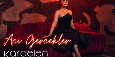 Kardelen ’in Yeni Parçası Acı Gerçekler Yayında