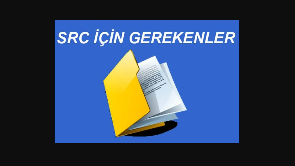 src-belgesi-icin-gerekli-evraklar