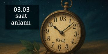 03-03-saat-anlami-ne-demek-2025-numeroloji-0303-kahve-fali-nedir