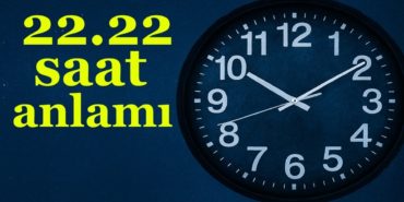 22-22-saat-anlami-nedir-2025-numeroloji-ask-2222-saat-anlami-ne-demek