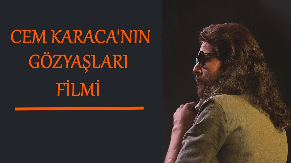 cem-karacanin-gozyaslari-filmi-nerede-cekildi-hangi-kanalda-oynuyor