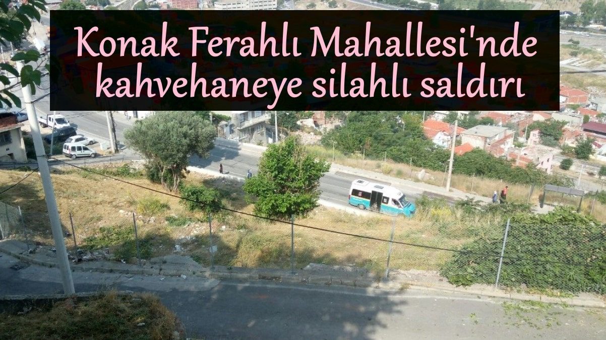 ferahli-mahallesi-kahvehane-silahli-saldiri
