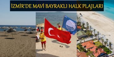 izmir-mavi-bayrakli-halk-plajlari-cesme-urla-foca-seferihisar-menderes