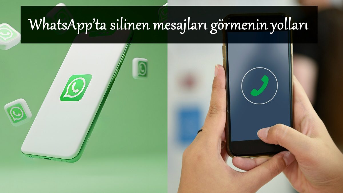 whatsappda-silinen-mesajlari-gormenin-yollari