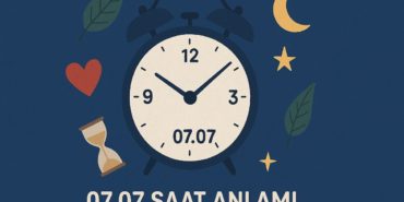 0707-saat-anlami-2025-ask