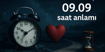 09-09-saat-anlami-2025-ask-nedir