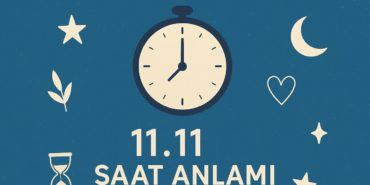 1111-saat-anlami-2025-kahve-fali-ask-ne-demek