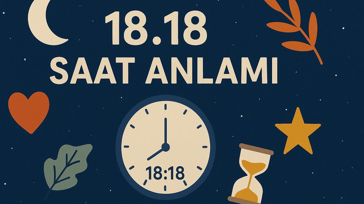 1818-saat-anlami-2025-ask