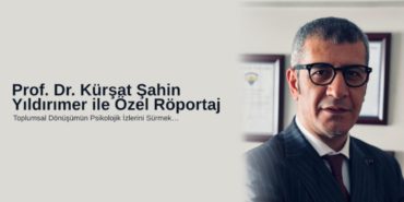 prof-dr-kursat-sahin-yildirimer-roportaj