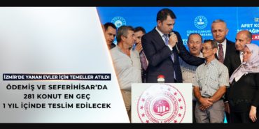 izmirde-yanan-evler-odemis-seferihisar-temel-atma-toreni