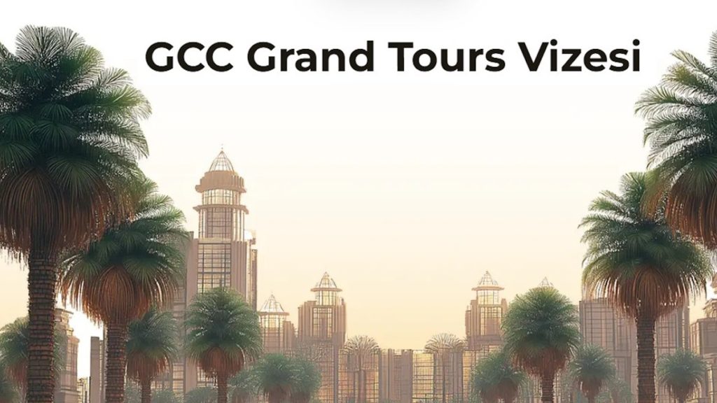Birleşik GCC Vizesi: İş için Yapılan Seyahat ve Yatırımları Değişiyor.