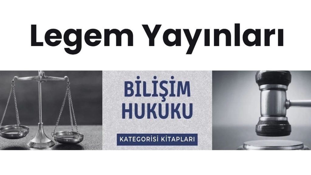 Legem Yayınevi Bilişim Hukuku Kitapları