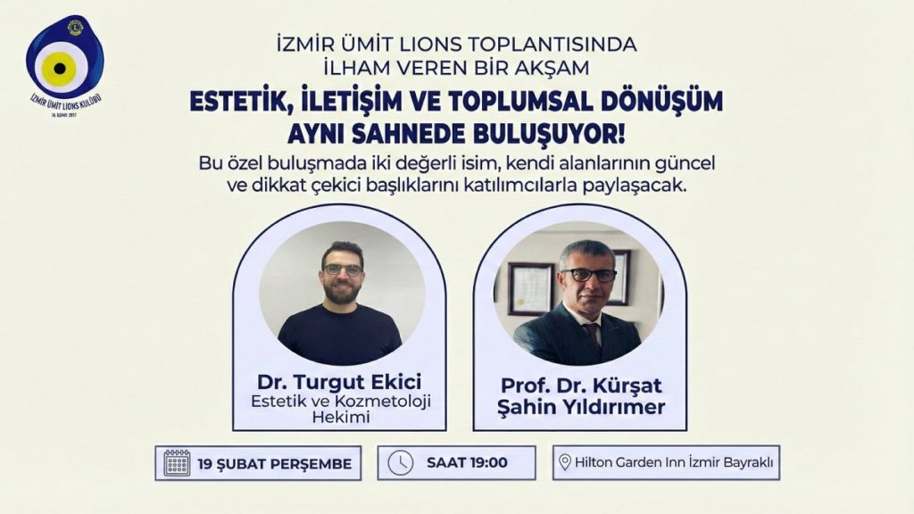 İzmir Ümit LIONS Toplantısında İlham Veren Bir Akşam