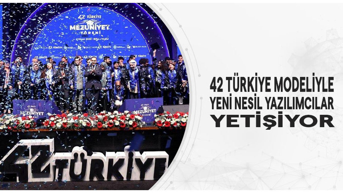 42 Türkiye Modeliyle Yeni Nesil Yazılımcılar Yetişiyor