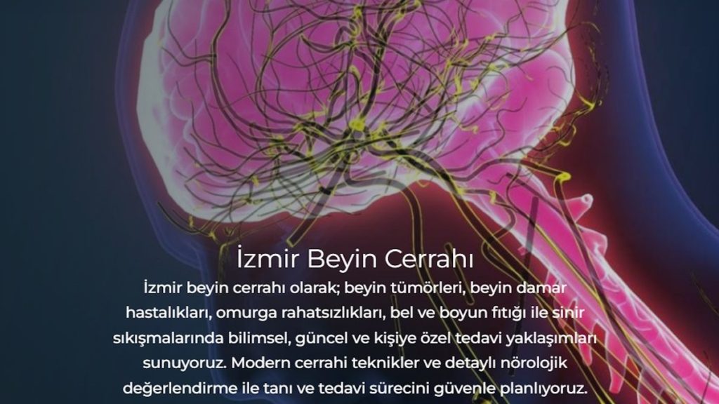 En İyi İzmir Beyin Cerrahı Seçimi Nasıl Olmalı ve Nelere Dikkat Edilmeli