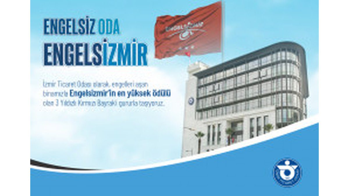 İzmir Ticaret Odası’na “Kırmızı Bayrak” Gururu
