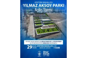 Yılmaz Aksoy Parkı Açılıyor