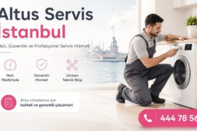 İstanbul Altus Servis Hizmetlerinde Güvenin Adresi: Profesyonel ve Hızlı Çözümler