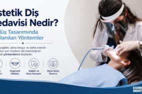Estetik Diş Tedavisi Nedir? Gülüş Tasarımında Kullanılan Yöntemler