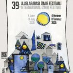İzmir’de Sanatın Ve Tarihin Buluşması: 39. Uluslararası İzmir Festivali Başlıyor!