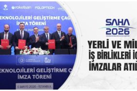 Saha 2026’da Yerli Ve MillÎ İş Birlikleri İçin İmzalar Atıldı
