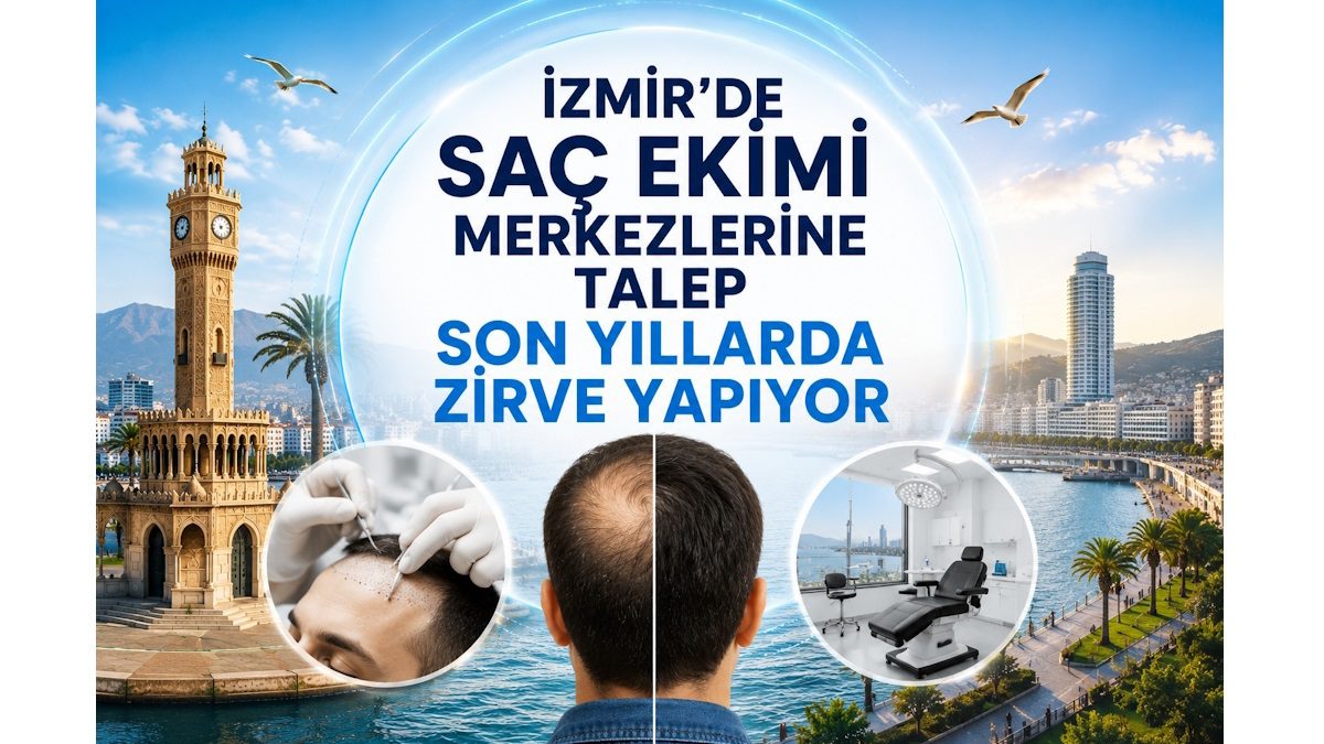İzmir'de Saç Ekimi Merkezlerine Talep Son Yıllarda Zirve Yapıyor